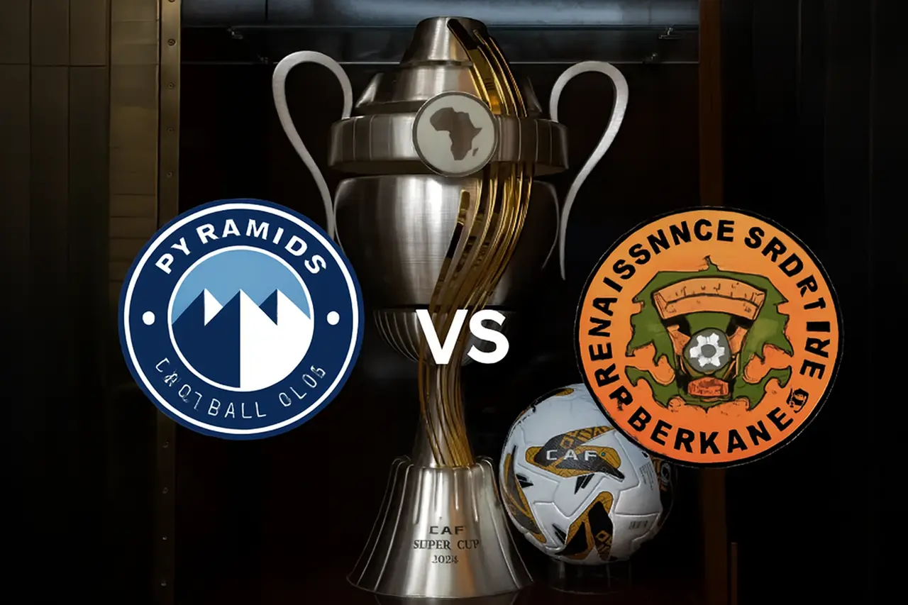 موعد مباراة بيراميدز ضد نهضة بركان في كأس السوبر الإفريقي 2025 والقنوات الناقلة